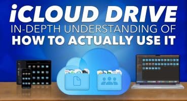 How to use iCLOUD DRIVE on your Mac, iPhone and iPad – IN DEPTH understanding of syncing your files!