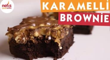 Karamelli Brownie – Kek Tarifleri – Nefis Yemek Tarifleri Yemek Tarifi