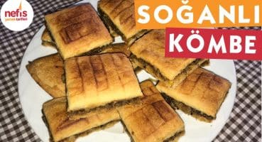 Soğanlı Kömbe – Hamur işi Tarifleri – Nefis Yemek Tarifleri Yemek Tarifi