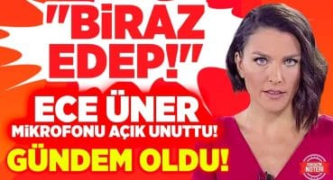 “BİRAZ EDEP!” Ece Üner Mikrofonu Açık Unuttu! Olanlar Oldu! Oğuzhan Uğur’un Programında Ne Yaşandı? Magazin Haberleri