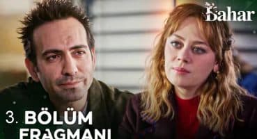 bahar 3. bölüm fragmanı Fragman izle