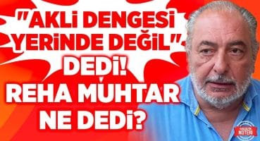 Deniz Uğur ‘Akli Dengesi Yerinde Değil’ Dedi! Reha Muhtar Sosyal Medyada Veryansın Etti! Magazin Haberleri