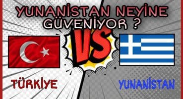 Yunanistan Türkiye Karşısında Durabilir Mi ? Doğu Akdeniz Hakkında Türk Halkının Düşünceleri