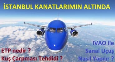 [MSFS 2020] | Fenix A320 | İstanbul – Antalya | Online Uçuş Nasıl Yapılır
