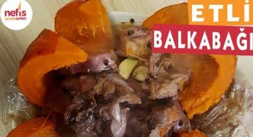 Etli Balkabağı Dolması  – Kırmızı Et Tarifleri – Nefis Yemek Tarifleri Yemek Tarifi