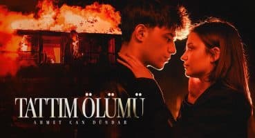 Ahmet Can Dündar – Tattım Ölümü (Official Music Video)
