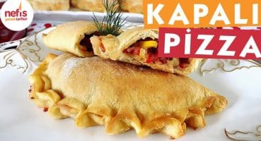 Kapalı Pizza Börek – Börek Tarifleri – Nefis Yemek Tarifleri Yemek Tarifi