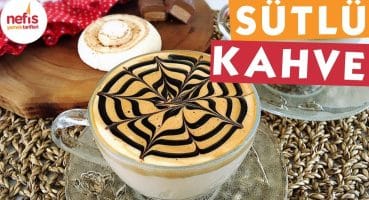 Bol Köpüklü Sütlü Kahve – Sıcak İçecek Tarifi – Nefis Yemek Tarifleri Yemek Tarifi