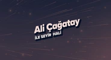 Ali Çağatay ile Seyir Hali Canlı Yayını (27.02.2024)