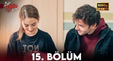 Bir Derdim Var 15. Bölüm (Kısa Versiyon) Fragman izle