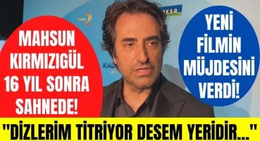 Mahsun Kırmızıgül 16 yıl aradan sonra ilk kez konser verdi! Mahsun Kırmızıgül heyecanını anlattı! Magazin Haberi