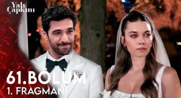 Yalı Çapkını 61. Bölüm 1. Fragmanı | Seyran ve Akın Evleniyor! Fragman izle