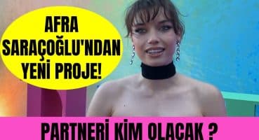 Mert Yazıcıoğlu’nun sevgilisi oyuncu Afra Saraçoğlu’nun yeni projesindeki partneri kim olacak ? Magazin Haberi
