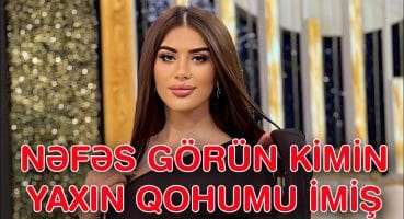 Nəfəs görün kimin yaxın qohumu imiş Fragman İzle