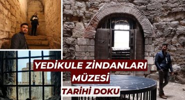 Yedikule Zindanları Müzesi | Tarihi Doku İçerisinde küçük bir tur! Vlog Fragman İzle