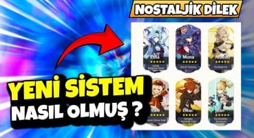 YENİ BANNER SİSTEMİ | Nostaljik Dilek Nasıl Olmuş ? | Genshin Impact Türkçe Fragman İzle