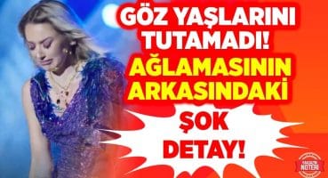 EVLİLİĞİNDE PROBLEM Mİ VAR? Hadise Neden Gözyaşlarını Tutamadı? Magazin Noteri Magazin Haberleri