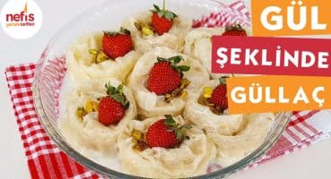 Gül Şeklinde Güllaç – Sütlü Tatlı Tarifleri – Nefis Yemek Tarifleri Yemek Tarifi