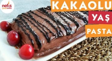 Kakaolu Kremalı Pratik Yaş Pasta – Pasta Tarifi – Nefis Yemek Tarifleri Yemek Tarifi