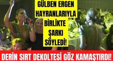 Gülben Ergen mikrofonu aldı hayranlarının arasına dalıp şarkı söyledi! Sırt dekoltesi olay oldu! Magazin Haberi