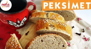 Peksimet (Karanfilli) Tarifi – Ekmek Tarifi – Nefis Yemek Tarifleri Yemek Tarifi