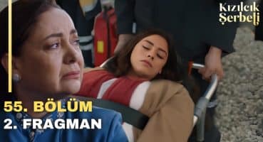 Kızılcık Şerbeti 55. Bölüm 2. Fragman | Hamile Olan Doğa Hastaneye Kaldırılıyor! Fragman izle