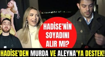 Mehmet Dinçerler Hadise’nin soyadını alır mı? Hadise’den Murda ve Aleyna Tilki’ye tam destek! Magazin Haberi