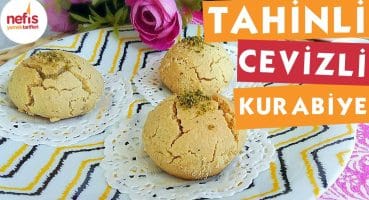 Tahinli Cevizli Kurabiye – Kurabiye Tarifleri – Nefis Yemek Tarifleri Yemek Tarifi