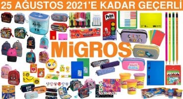 MİGROS KIRTASİYE OKUL ÜRÜNLERİ || 25 AĞUSTOS 2021’E KADAR GEÇERLİ || Migros Market İndirimleri