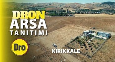 Satılık Arsa Kırıkkale’ Drone Çekimi Satılık Arsa