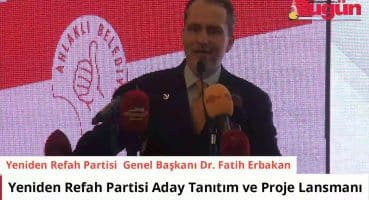 Yeniden Refah Partisi Aday Tanıtım ve Proje Lansmanı Fragman İzle