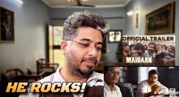 Maidaan Trailer Reaction, Maidaan Official Trailer Review | Ajay Devgn on a roll! Shaitaan Fragman izle