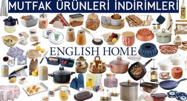 English Home İndirimleri | HESAPLI ÇEYİZLİK MUTFAK ÜRÜNLERİ | English Home Alışverişi