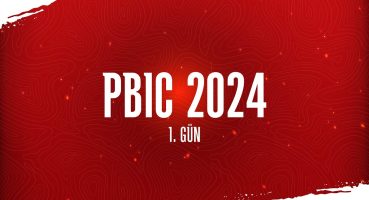 PBIC 2024 | 1. Gün