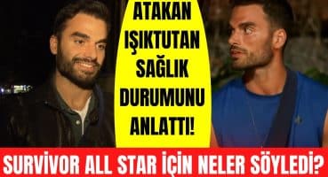 Sakatlığı nedeniyle Survivor All Star’dan diskalifiye olan Atakan Işıktutan sağlık durumunu anlattı! Magazin Haberi