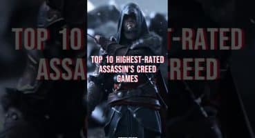 Top 10 highest-rated Assassin’s Creed games. #shorts Fragman izle