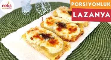 Porsiyonluk Lazanya – Lazanya Tarifi – Nefis Yemek Tarifleri Yemek Tarifi