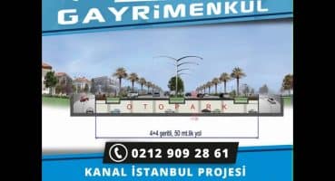 Kanal İstanbul Projesi | Çatalca, Arnavutköy Satılık Arsa Satılık Arsa