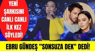 Ebru Gündeş “Sonsuza Dek” canlı performans! Ebru Gündeş ile Murat Boz’un yeni düeti! Magazin Haberi