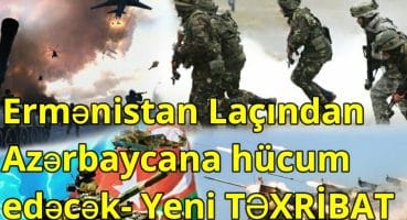 Ermənistan Laçından Azərbaycana hücum edəcək – Yeni TƏXRİBAT Fragman İzle