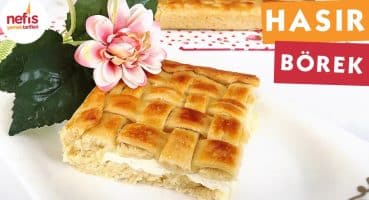 Hasır Börek – Börek Tarifleri – Nefis Yemek Tarifleri Yemek Tarifi