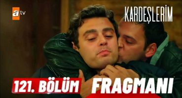 Kardeşlerim 121. Bölüm Fragmanı | Üzür Dilerim Kuzen ! Fragman izle