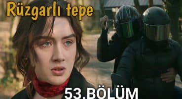 Rüzgarlı tepe 53 BÖLÜM Tanitimi || Winds of love Turkish drama episode 53 Fragman izle