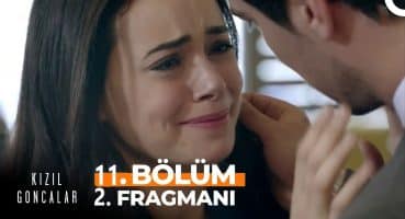 Kızıl Goncalar 11. Bölüm 2. Fragmanı Fragman izle