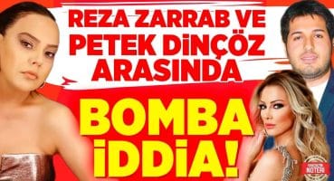 ÇARŞI PAZAR KARIŞTI! Ebru Gündeş’in Eski Eşi Reza Zarrab ve Petek Dinçöz Arasında BOMBA AŞK İDDİASI! Magazin Haberleri