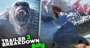 Godzilla x Kong The New Empire SHIMO Trailer Breakdown (தமிழ்) Fragman izle