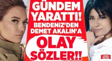 GÜNDEM YARATTI! Şarkıcı Bendeniz’den Demet Akalın’a OLAY SÖZLER! | Magazin Noteri Magazin Haberleri