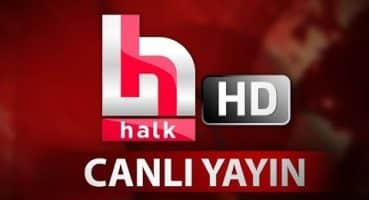 HALK TV CANLI YAYINI | FULL HD