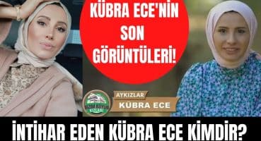 Bizim Köyün Kızları yarışmacısı Kübra Ece hayatını son verdi! Kübra Ece’nin son görüntüleri! Magazin Haberi