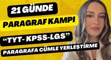 21 GÜNDE PARAGRAF KAMPI / TAKTİKLERLE / TYT-KPSS-LGS 2024 / 18.GÜN